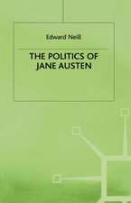 The Politics of Jane Austen