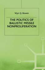 The Politics of Ballistic Missile Nonproliferation