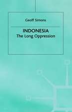 Indonesia: The Long Oppression