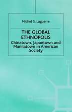 The Global Ethnopolis