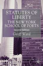 Statutes of Liberty: The New York School of Poets