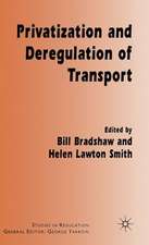 Privatization and Deregulation of Transport