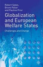 Globalization and European Welfare States: Challenges and Change