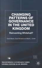 Changing Patterns of Government: Reinventing Whitehall?