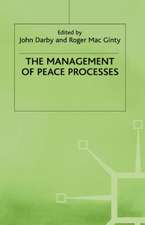 The Management of Peace Processes