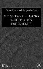 Monetary Theory and Policy Experience