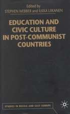 Education and Civic Culture in Post-Communist Countries