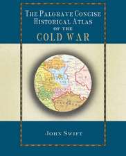 The Palgrave Concise Historical Atlas of the Cold War