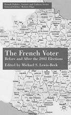 The French Voter: Before and After the 2002 Elections