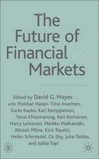 The Future of Financial Markets