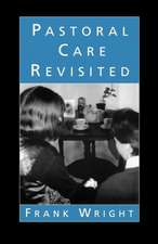 Pastoral Care Revisited