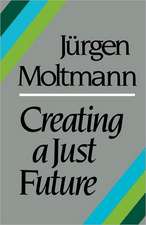 Creating a Just Future