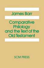 Comparative Philology and the Text of the Old Testament