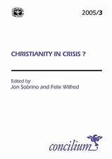 Concilium 2005/3 Christianitty in Crisis