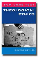 Scm Core Text Theological Ethics