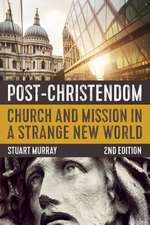 Murray, S: Post-Christendom, 2nd Edition