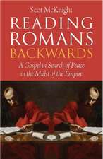 Reading Romans Backwards