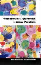 Psychodynamic Approaches To Sexual Problems