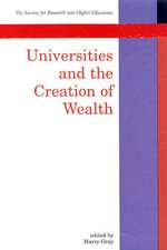 Universities And The Creation of Wealth