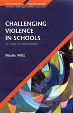 CHALLENGING VIOLENCE IN SCHOOLS