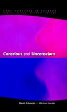 Conscious and Unconscious