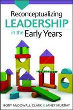 Reconceptualizing Leadership in the Early Years