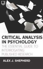 Critical Analysis in Psychology: The Essential Guide to Interrogating Published Research, 1e