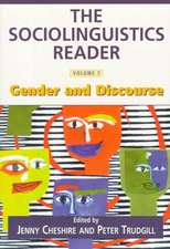 The Sociolinguistics Reader: Volume 2: Gender and Discourse