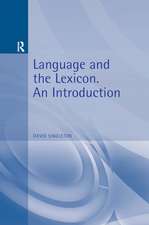 Language and the Lexicon: An Introduction