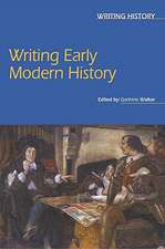 Writing Early Modern History