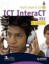 ICT InteraCT for Key Stage 3 Dynamic Learning