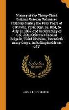 History of the Thirty-Third Indiana Veteran Volunteer Infantry During the Four Years of Civil war, From Sept. 16, 1861, to July 21, 1865; and Incident