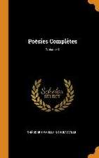 Poésies Complètes; Volume 3