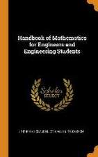 Handbook of Mathematics for Engineers and Engineering Students