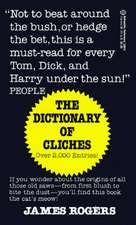 The Dictionary of Cliches