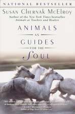 Animals As Guides For The Soul