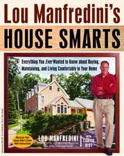 Lou Manfredini's House Smarts