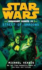 Coruscant Nights II Streets of Shadows