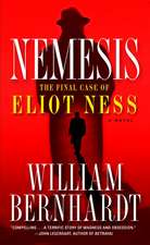 Nemesis: The Final Case of Eliot Ness