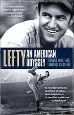 Lefty: An American Odyssey