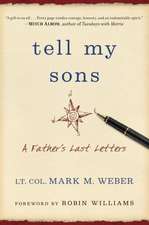 Tell My Sons: A Father's Last Letters