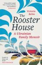 The Rooster House