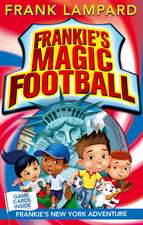 Frankie's Magic Football: Frankie's New York Adventure