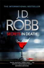 Robb, J: Secrets in Death