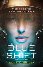 O'Reilly, J: Blue Shift