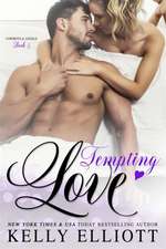 Elliott, K: Tempting Love