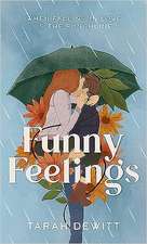 Funny Feelings