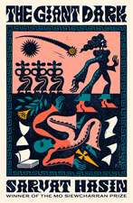 The Giant Dark: an award-winning novel about love and fame