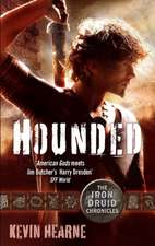 Hearne, K: Hounded