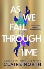 As We Fall Through Time